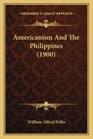 Americanism And The Philippines 1120144663 Book Cover