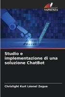 Studio e implementazione di una soluzione ChatBot 6205875810 Book Cover