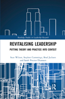 Revitalising Leadership: Putting Theory and Practice Into Context 0367872641 Book Cover