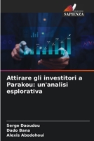 Attirare gli investitori a Parakou: un'analisi esplorativa 6206114651 Book Cover