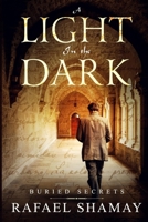 A Light in the Dark 1088077277 Book Cover