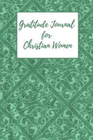 Gratitude Journal for Christian Women: Includes Quotes from Scripture and Inspiring phrases in Beautiful Lettering and Coloring Pages surrounding the Bible quotes Sea green diamond pattern 1708508678 Book Cover