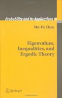 Eigenvalues, Inequalities, and Ergodic Theory 1849969388 Book Cover