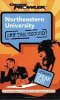 Northeastern University: Off the Record - College Prowler (Off the Record) 1427401039 Book Cover
