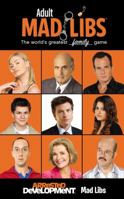 Arrested Development Mad Libs 0843182598 Book Cover