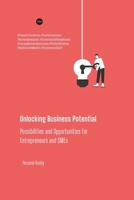 Unlocking Business Potential Possibilities and Opportunities for Entrepreneurs and SMEs 9391828957 Book Cover