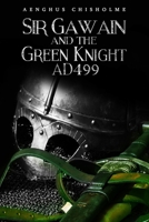 Sir Guaen and the Green Knight AD499 B0CWPV7WK8 Book Cover