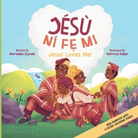 Jésù níf? mi: Jesus Loves Me B0HD7H63LY Book Cover