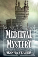 Medieval Mystery 1642611670 Book Cover