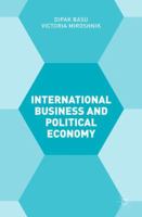 International Business and Political Economy 1137474858 Book Cover