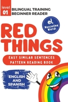 Bilingual Training (Beginner Readers) RED THINGS (el): Easy similar sentences; pattern reading book B0BW2KMDHL Book Cover