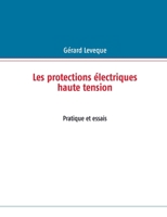 Les protections électriques (HT) (French Edition) 232216836X Book Cover