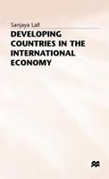 Developing Countries in the International Economy 0333288750 Book Cover