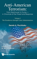 Anti-American Terrorism: The Record and Response - From Richard Nixon to George H.W. Bush 1783268727 Book Cover