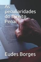 As peculiaridades do Direito Penal B092H87M13 Book Cover