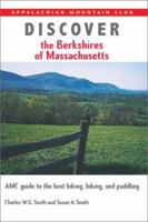 Discover the Berkshires of Massachusetts: AMC Guide to the Best Hiking, Biking, and Paddling 1929173350 Book Cover