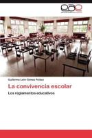 La Convivencia Escolar 3847355171 Book Cover