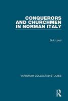 Conquerors and Churchmen in Norman Italy 0860788032 Book Cover