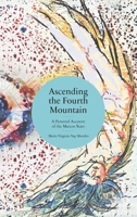 Ascending the Fourth Mountain: A Personal Account of the Marcos Years 9715509797 Book Cover