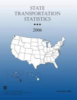 State Tansportation Statistics-2006 1494365154 Book Cover