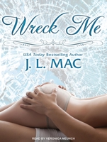 Wreck Me 1483940993 Book Cover