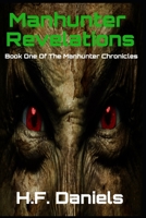 Manhunter Revelations 1539106918 Book Cover