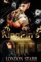 A Kingpin's Obsession: Ajoni's Story 1530352614 Book Cover