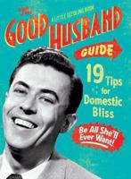 The Good Husband Guide: A Little Seedling Book 1604332050 Book Cover