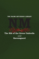 The Rib of the Green Umbrella and Karensgaard 1849210411 Book Cover