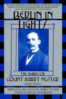 Berlin in Lights: The Diaries of Count Harry Kessler (1918-1937) 0802116639 Book Cover