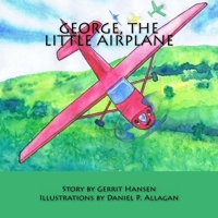 George The Little Airplane 1507882092 Book Cover