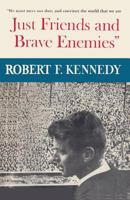 Just Friends and Brave Enemies B0007I5320 Book Cover
