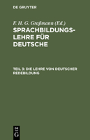 Die Lehre Von Deutscher Redebildung 3111241122 Book Cover