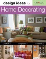 Design Ideas for Home Decorating (Design Ideas Series) 1580113133 Book Cover
