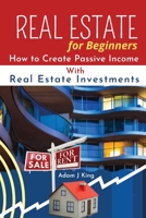 Real Estate For Beginners 1008977403 Book Cover
