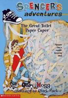 Spencer's Adventures -- The Great Toilet Paper Caper 0590939386 Book Cover