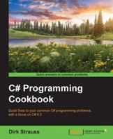 C# Programming Cookbook 1786467305 Book Cover