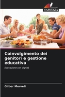 Coinvolgimento dei genitori e gestione educativa 6206898466 Book Cover