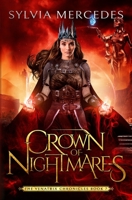 Crown of Nightmares 194237934X Book Cover