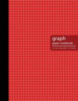 Graph Paper Notebook 1/4 Inch: Red Cover - Blank Quad Ruled 1/4 inch Square Lined Grid Pages and White Paper - 5x5 Graph Paper Notebook - Composition Notebook School for Math, Science, Students Colleg 1081421215 Book Cover