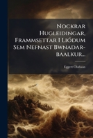 Nockrar Hugleidingar, Framsettar I Liodum Sem Nefnast Bwnadar-Baalkur (1783) 1273626001 Book Cover
