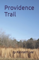Providence Trail 0971185093 Book Cover