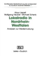 Lokalradio in Nordrhein-Westfalen Analysen Zur Mediennutzung 3810010421 Book Cover