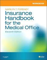 Workbook for Insurance Handbook for the Medical Office