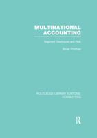 Multinational Accounting (Rle Accounting): Segment Disclosure and Risk 1138976563 Book Cover