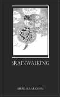 Brainwalking 1419660209 Book Cover