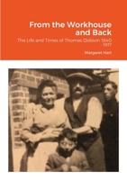 From the Workhouse and Back 1471769097 Book Cover
