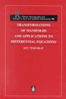 Transformations of Manifolds & Applications to Differential Equations 0582316197 Book Cover