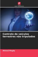 Controlo de veículos terrestres não tripulados (Portuguese Edition) 6207828348 Book Cover