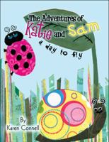 The Adventures of Katie and Sam: A Day to Fly 1608137023 Book Cover